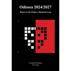 (영문도서)Odyssey 2024/2027: Return to the Origin; a Quantum Leap Paperback, Prime Seven Media, English, 9781968667221