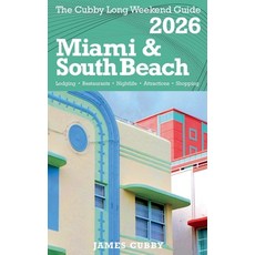 (英文圖書)MIAMI & SOUTH BEACH The Cubby 2026 Long Weekend Guide 平裝版, James Cubby, 英文