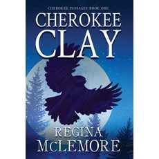 Cherokee Clay Hardcover, Oghma Creative Media, English, 9781633735781