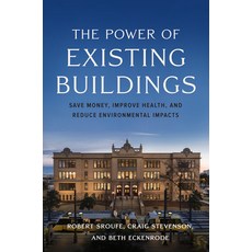 (英文圖書)The Power of Existing Buildings: Save Money Improve Health and Reduce Environm... 平裝版, Island Press, 英文