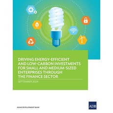 (영문도서) Driving Energy-Efficient and Low-Carbon Investments for Small and Medium-Sized... Paperback, Asian Development Bank, English, 9789292708436