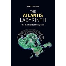 (英文圖書)The Atlantis Labyrinth: The Real Island's Striking Form 平裝版, Marco Bulloni, 英文