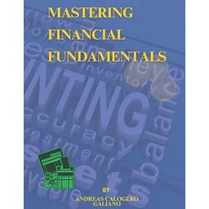 (영문도서) Mastering Financial Fundamentals Paperback, Independently Published, English, 9798309591954