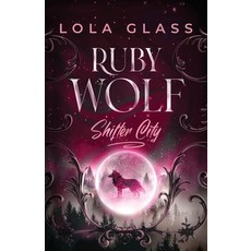 (영문도서)Ruby Wolf Paperback, Glass Publishing, English, 9798349563003