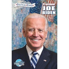 (영문도서) Political Power: President Joe Biden Hardcover, Tidalwave Productions, English, 9781955686037