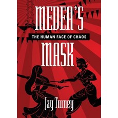 (영문도서) Medea's Mask: The Human Face of Chaos Paperback, Booklocker.com, English, 9781644387344