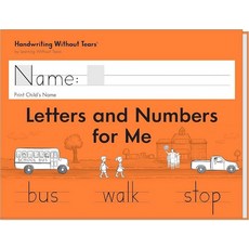 Learning Without Tears - Letters and Numbers for Me 학생 워크북 현재 에디션 - Handwriting Without Tears 시리즈