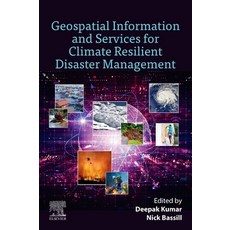 (英文圖書)Geospatial Information and Services for Climate Resilient Disaster Management 平裝版, Elsevier, 英文