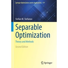 (영문도서) Separable Optimization: Theory and Methods Paperback, Springer, English, 9783030784034