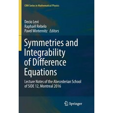 Symmetries and Integrability of Difference Equations: Lecture Notes of the Abecederian School of Sid... Paperback, Springer