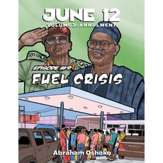 (영문도서) June 12: Volume 2: Fuel Crisis (Episode #9) Paperback, Independently Published, English, 9798388614216