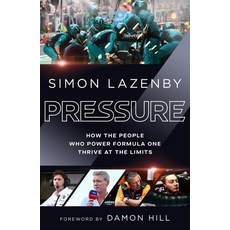 (영문도서)Pressure: How the People Who Power Formula One Thrive at the Limits Hardcover, Ebury Spotlight, English, 9781529939293