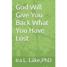 (英文圖書)God Will Give You Back What You Have Lost 平裝版, Independently Published, 英文