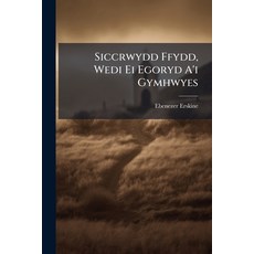 (英文圖書)Siccrwydd Ffydd Wedi Ei Egoryd A'i Gymhwyes 平裝版, Nabu Press, 英文