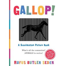Gallop!: A Scanimation Picture Book : A Scanimation Picture Book, Workman Publishing