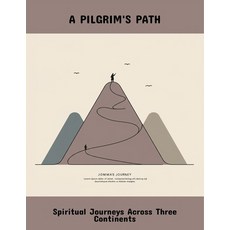 (英文圖書)A Pilgrim'S Path: Spiritual Journeys Across Three Continents 平裝版, Independently Published, 英文