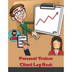 Personal Trainer Client Log Book: Personal Trainer Client Profile Book To Keep Track Customer Inform... Paperback, Maxim, English, 9781716066788