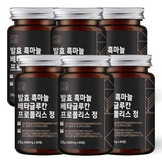 자연바름 발효 흑마늘 80% 함량 베타글루칸 호주산 프로폴리스 블랙마카 정, 60정, 6개
