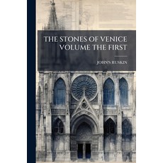 (英文圖書)The Stones of Venice Volume the First 平裝版, Nabu Press, English
