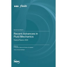 (英文圖書)Recent Advances in Fluid Mechanics: Feature Papers 2024 精裝版, Mdpi AG, 英文