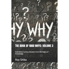 (英文圖書)The Book of 1000 Whys: VOLUME 3: Even More Curious Answers from the Edges of Kno... 平裝版, 英文, Independently Published