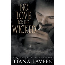 (영문도서) No Love for the Wicked Paperback, Tiana Laveen, English, 9798224267774