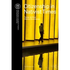 (영문도서)Citizenship in Nativist Times Hardcover, Leuven University Press, English, 9789462705241