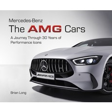 (영문도서)Mercedes-Benz: The Amg Cars: A Journey Through 30 Years of Performance Icons Hardcover, Veloce Publishing, English, 9781836440413