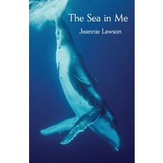 (영문도서) The Sea in Me Paperback, Ginninderra Press, English, 9781761095153