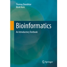 (영문도서) Bioinformatics: An Introductory Textbook Paperback, Springer, English, 9783662650356