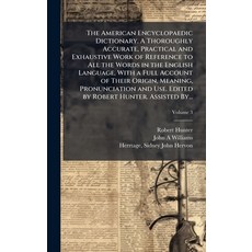 (英文圖書)The American Encyclopaedic Dictionary. A Thoroughly Accurate Practical and Exha... 精裝版, Hutson Street Press, 英文