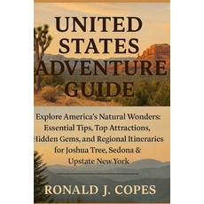 (英文圖書)United States Adventure Guide: UNITED STATES ADVENTURE GUIDE Explore America's N... 平裝版, Independently Published, 英文