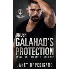 (영문도서)Under Galahad's Protection Paperback, Just One Thread Publishing, English, 9781998251209