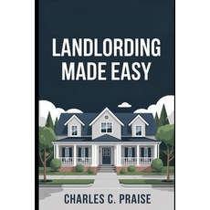 (영문도서)Landlording Made Easy Paperback, Independently Published, English, 9798267672900