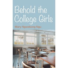 (영문도서) Behold The College Girls Paperback, Langaa RPCID