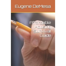 (영문도서)Affordable Housing Survival Guide Paperback, Independently Published, English, 9798268296037