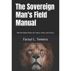 (英文圖書)The Sovereign Man's Field Manual: 100-Day Battle Orders for Valour Virtue and... 平裝版, Independently Published, English