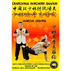 Shaolin Martial QiGong - Shaolin DaMo Yi Jin Jing Paperback, Independently Published, English, 9798624189027