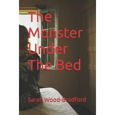 (영문도서)The Monster Under The Bed Paperback, Independently Published, English, 9798266713314