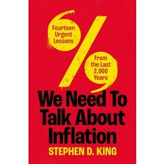 (영문도서) We Need to Talk about Inflation: 14 Urgent Lessons from the Last 2 000 Years Hardcover, Yale University Press, English, 9780300270471