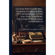 (영문도서)Letters Written By Phil. Dormer Stanhope Earl Of Chesterfield To His Son Phil... Paperback, Nabu Press, English, 9781245319607