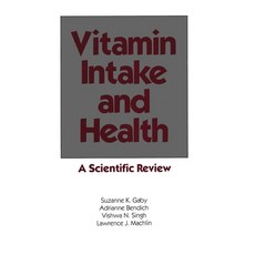 (영문도서)Vitamin Intake and Health: A Scientific Review Hardcover, CRC Press, English, 9780824783822