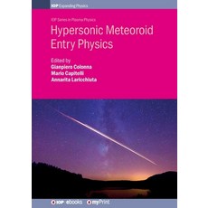 Hypersonic Meteoroid Entry Physics Paperback, Institute of Physics Publis..., English, 9780750318310
