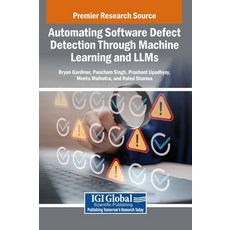 (英文圖書)Automating Software Defect Detection Through Machine Learning and LLMs 精裝版, IGI Global, 英文