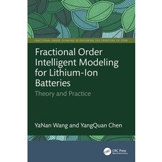 (英文圖書)Fractional Order Intelligent Modeling for Lithium-Ion Batteries: Theory and Prac... 精裝版, CRC Press, 英文