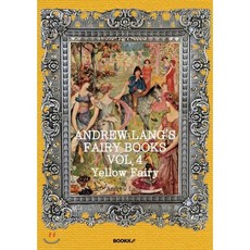 앤드류 랭 동화 4집; 옐로우 (영어원서) Andrew Lang's Fairy Books VOL.4 ; Yellow Fairy, BOOKK(부크크), 앤드류 랭 저