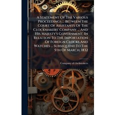 (영문도서)A Statement Of The Various Proceedings ... Between The Court Of Assistants Of Th... Hardcover, Hutson Street Press, English, 9781024674439