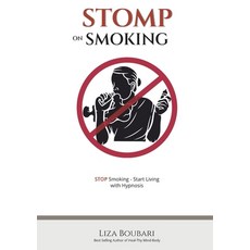 (영문도서)Stomp on Smoking: Your Guide to Freedom from Smoking and Emotional Cravings Paperback, Healwithin, English, 9781733312691