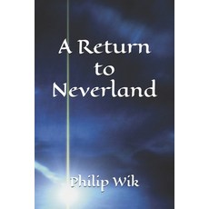 (영문도서)A Return to Neverland: Susan's Story Paperback, Independently Published, English, 9798271020407