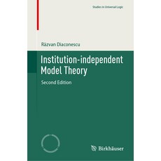 (영문도서) Institution-Independent Model Theory Hardcover